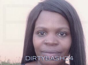 DIRTYBASH24