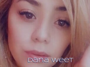 Dana_Weet