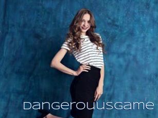 DangerouusGame
