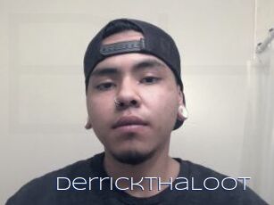DerrickThaLoot
