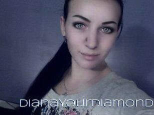 Diana_YourDiamond