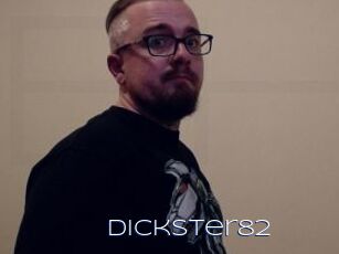 Dickster82