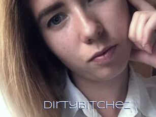 DirtyBitchez
