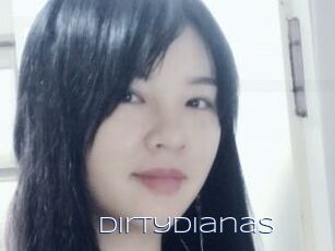 DirtyDianas