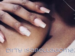 Dirty_Isabellagomez