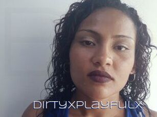 DirtyxPlayfulx