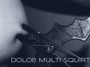 Dolce_Multi_SQUIRT Blue Hot