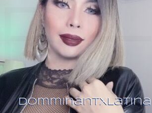 DomminantXLatina