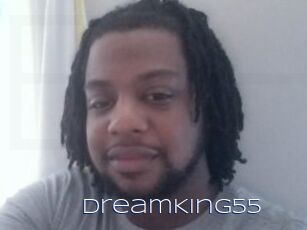 DreamKing55