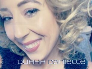 Duhhh_Danielle