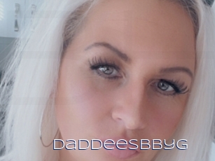 Daddeesbbyg