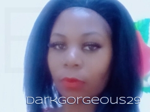 Darkgorgeous29