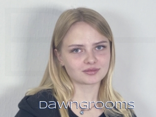 Dawngrooms