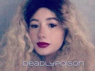 Deadlypois0n