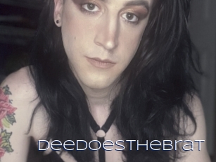 Deedoesthebrat