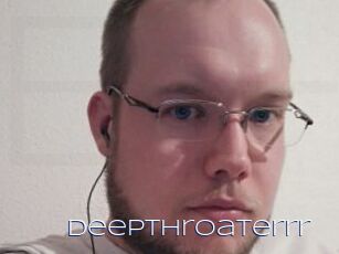 Deepthroaterrr