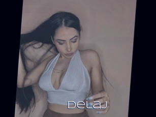 Delaj