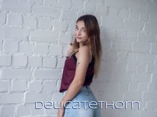 Delicatethorn