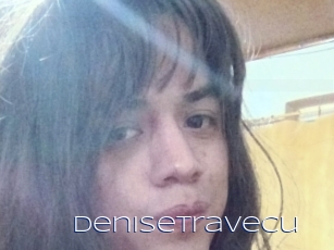 Denisetravecu