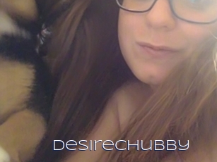 Desirechubby