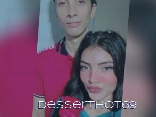 Desserthot69