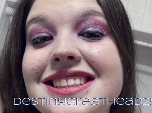 Destinygreathead25