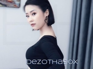 Dezotha90x
