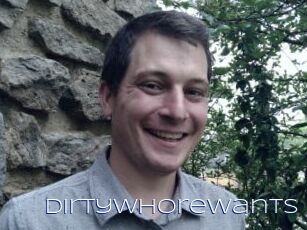 DirtyWhoreWants