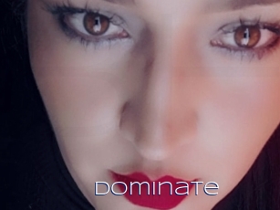 Dominate