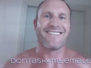Dontask4myemale