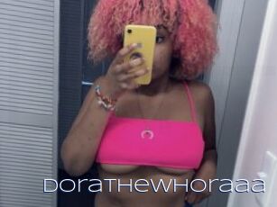 Dorathewhoraaa