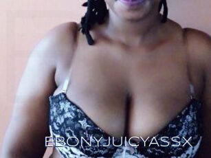EBONYJUICYASSX