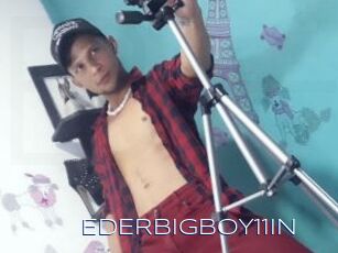 EDERBIGBOY11IN