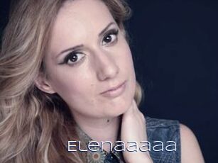 Elenaaaaa