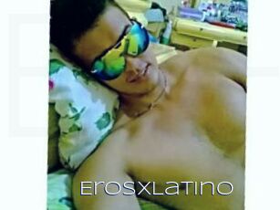 ErosXLatino