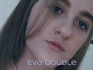 Eva_Double