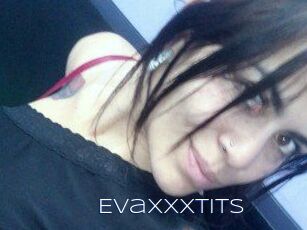 Evaxxxtits