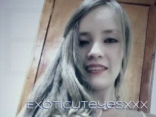 Exoticuteyes_xxx