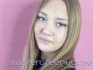Eastergreenhouse