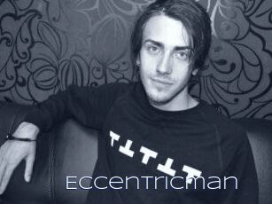 Eccentricman