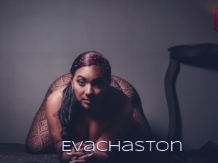 Evachaston