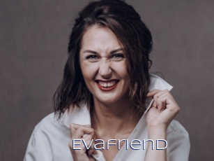 Evafriend