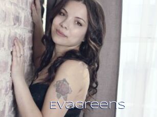 Evagreens
