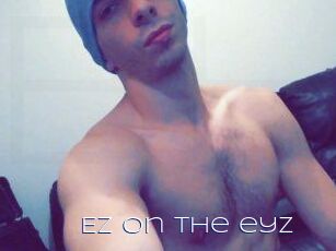 Ez_on_the_eyz