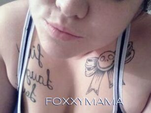 FOXXYMAMA