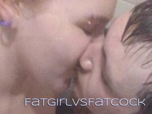FatGirlVSFatCock