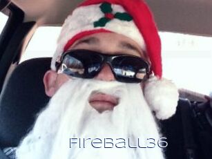 FireBall36