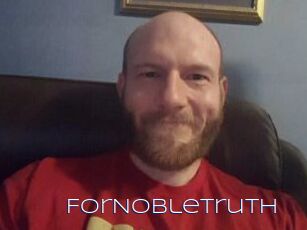 ForNobleTruth