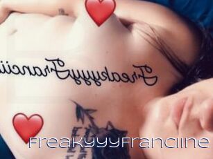 FreakyyyFranciine