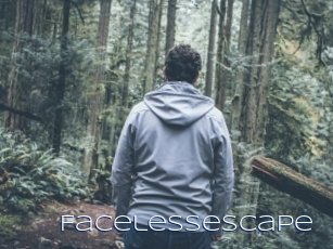 Facelessescape